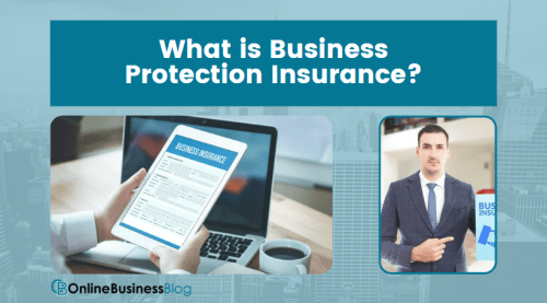 What is Business Protection Insurance.