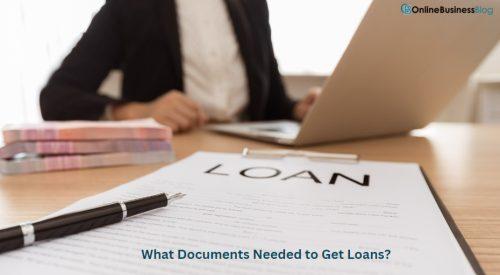 What Documents Needed to Get Loans