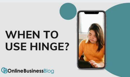 When to Use Hinge