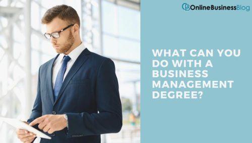 What Can You Do With a Business Management Degree