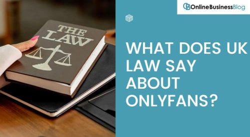 What does UK law say about OnlyFans