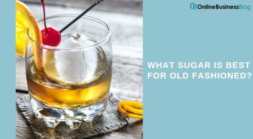 What sugar is best for Old Fashioned