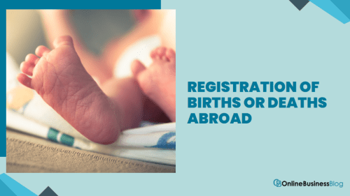 Registration of Births or Deaths Abroad