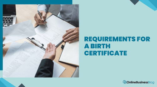 Requirements for a Birth Certificate