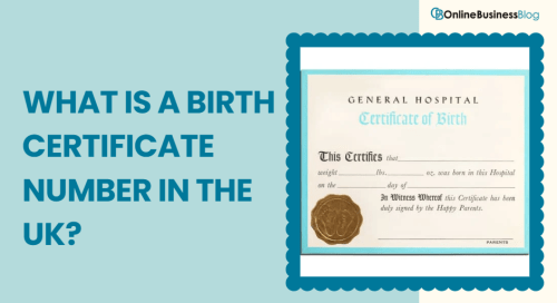 What is a Birth Certificate Number in the UK