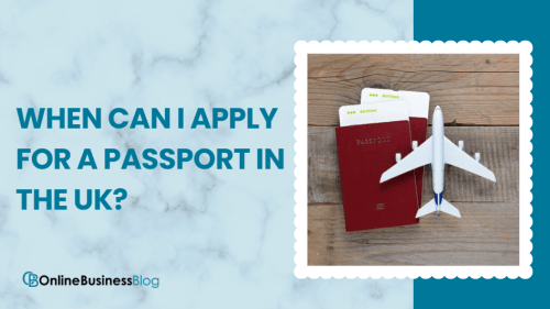 When Can I Apply for a Passport in the UK