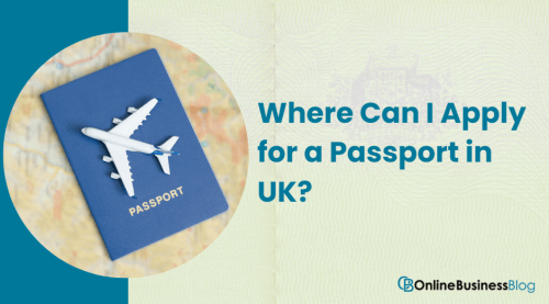 Where Can I Apply for a Passport in UK