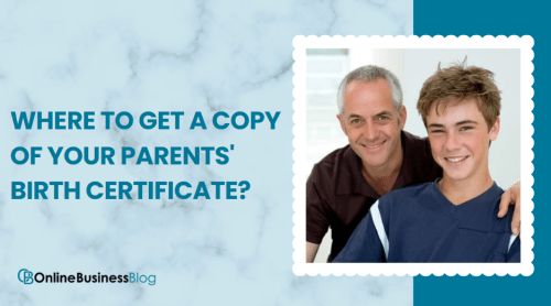 Where to Get a Copy of Your Parents' Birth Certificate