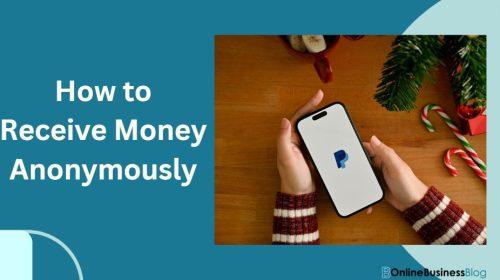 how to receive money anonymously