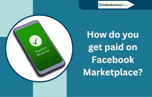 How do you get paid on Facebook Marketplace