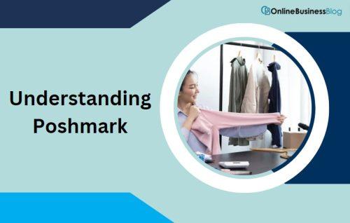 How to Sell on Poshmark in the UK? - A Comprehensive Guide to Maximizing Your Sales