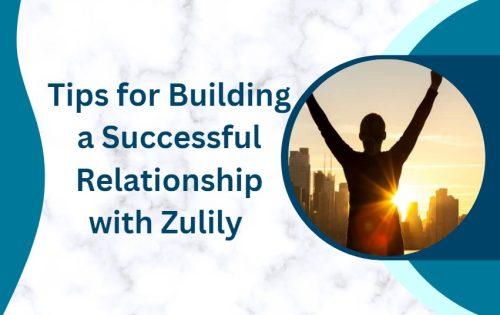 Tips for Building a Successful Relationship with Zulily as a Vendor