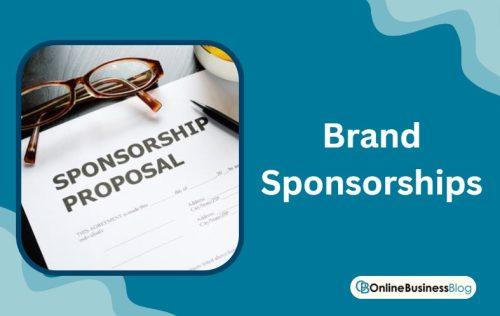 Brand Sponsorships: Finding and Negotiating Sponsorship Deals 