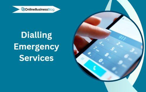 Dialling Emergency Services