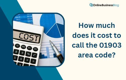 How much does it cost to call the 01903 area code
