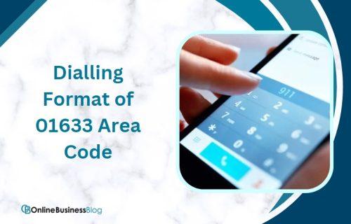 How to write a 01633 telephone number and dialling format