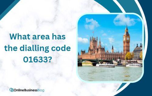 01633 Area code- Telephone Dialling Code for Newport, UK