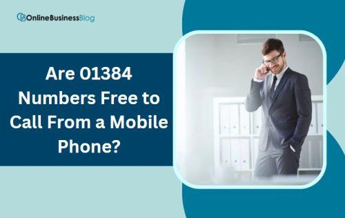 Are 01384 Numbers Free to Call From a Mobile Phone