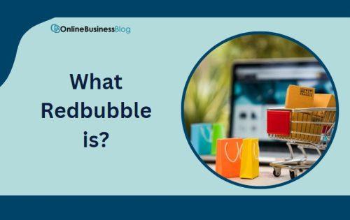 How to Make Money on Redbubble in the UK? - Unleash Your Creativity