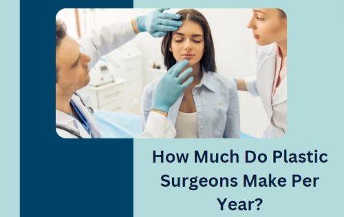 how much do plastic surgeons make