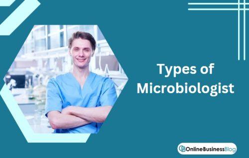 Types of Microbiologist