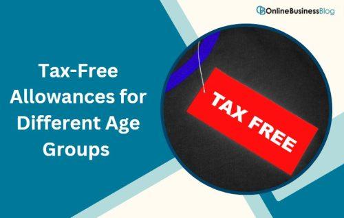 Tax-Free Allowances for Different Age Groups 