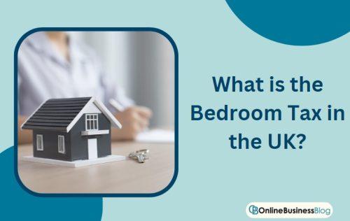 What is the Bedroom Tax UK and How to Deal With It?