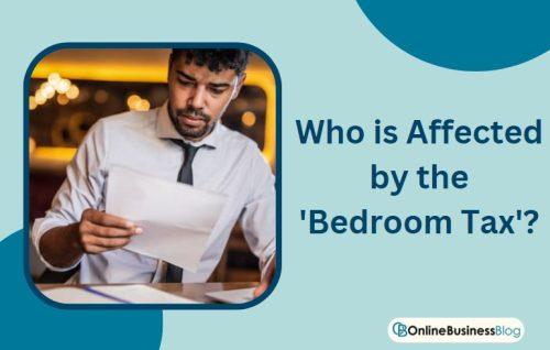 Who is Affected by the 'Bedroom Tax'
