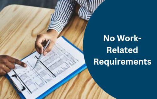 No Work-Related Requirements