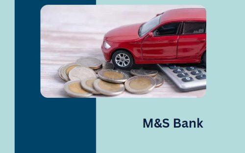 M&S Bank