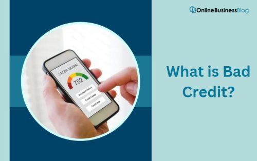 What is Bad Credit?