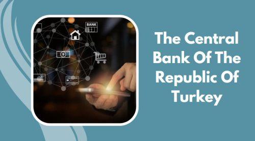 The Central Bank Of The Republic Of Turkey